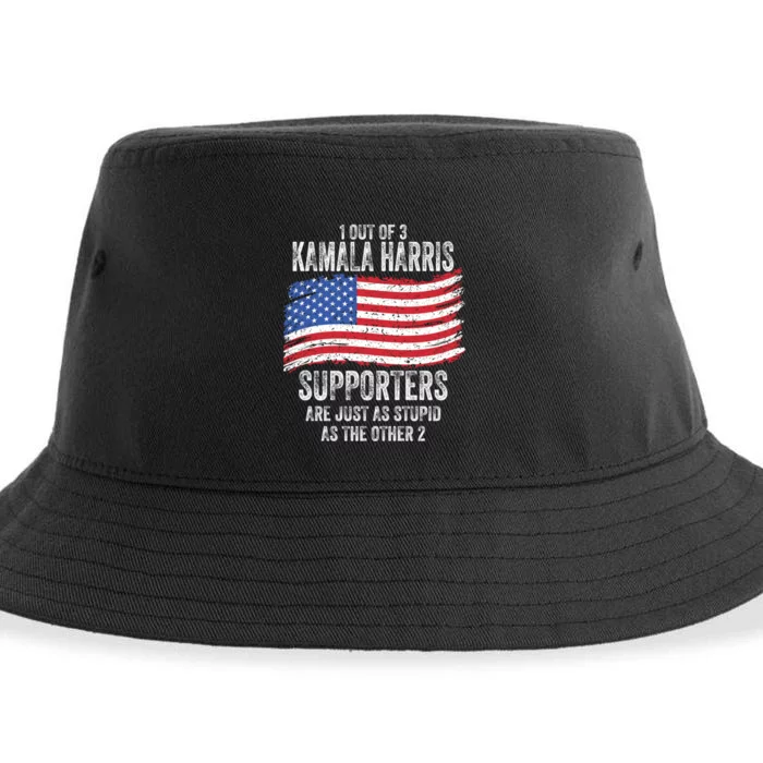 1 Out Of 3 Kamala Harris Supporters Are Just As Stupid Sustainable Bucket Hat