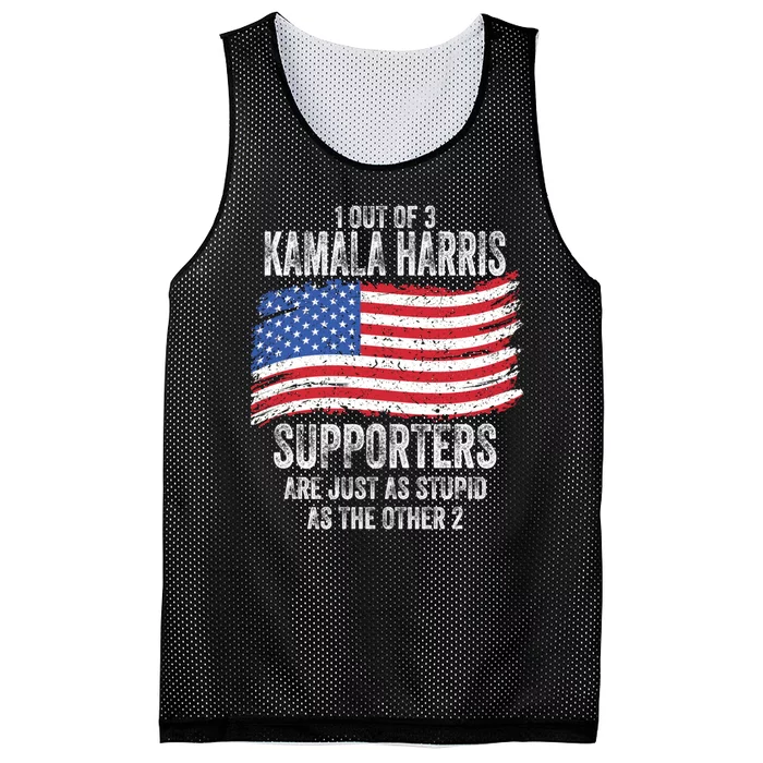 1 Out Of 3 Kamala Harris Supporters Are Just As Stupid Mesh Reversible Basketball Jersey Tank