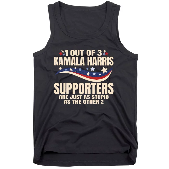 1 Out Of 3 Harris Supporters Stupid Funny Saying Tank Top