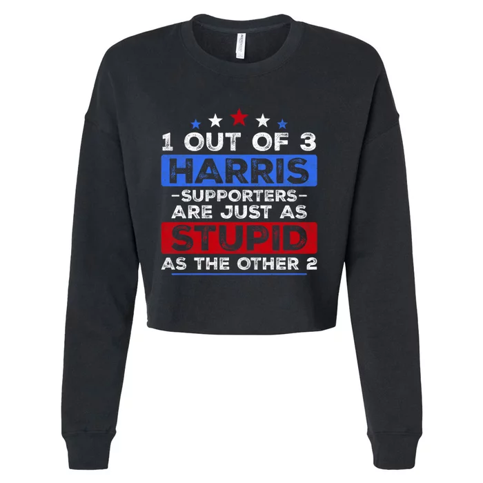 1 Out Of 3 Harris Supporters Stupid Funny Saying Cropped Pullover Crew