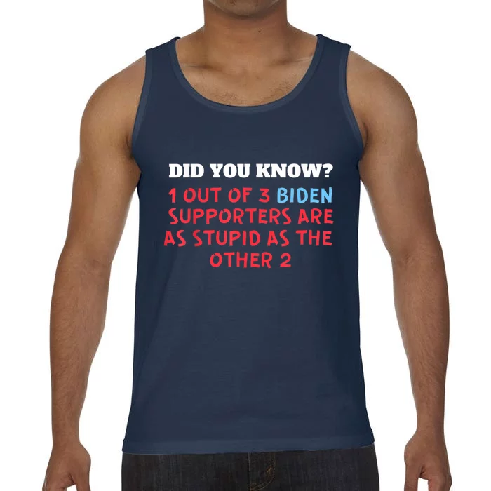 1 Out Of 3 Biden Supporters Are As Stupid As The Other 2 Tee Comfort Colors® Tank Top