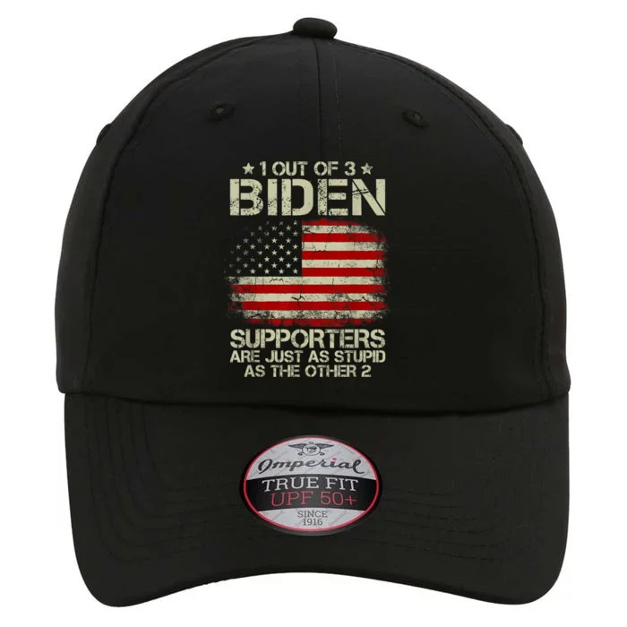 1 Out Of 3 Biden Supporters Are As Stupid As The Other 2 Funny Joe Biden Patriot The Original Performance Cap