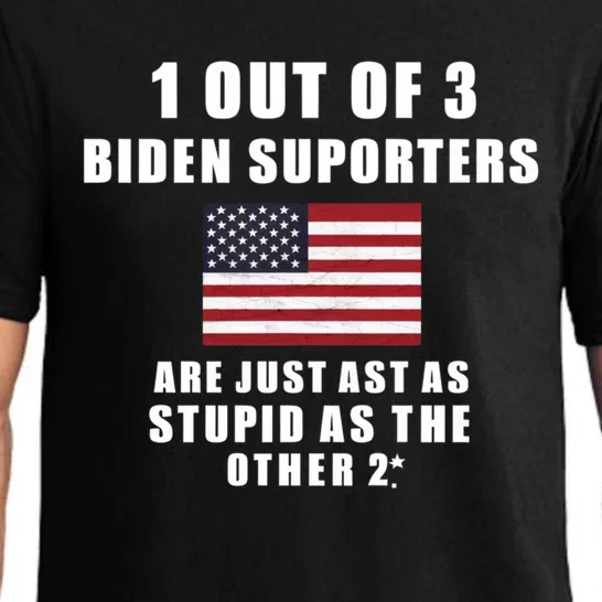 1 Out Of 3 Biden Supporters Are Just As Stupid As The Other Gift Pajama Set