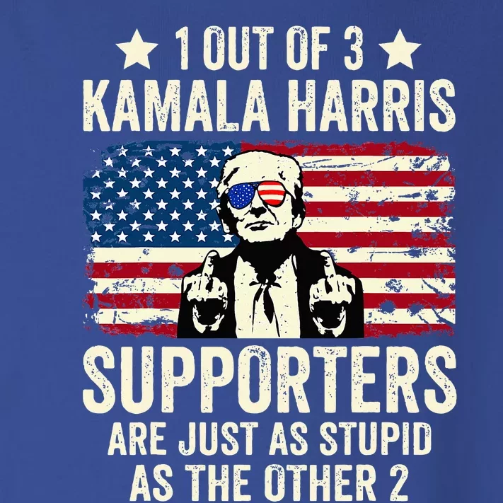 1 Out Of 3 Kamala Harris Supporters Are Just As Stupid Toddler Long Sleeve Shirt