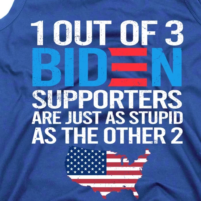 1 Out Of 3 Biden Supporters Are Just As Stupid Flag Gift Tank Top