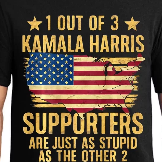 1 Out Of 3 Kamala Harris Supporters Stupid Pajama Set