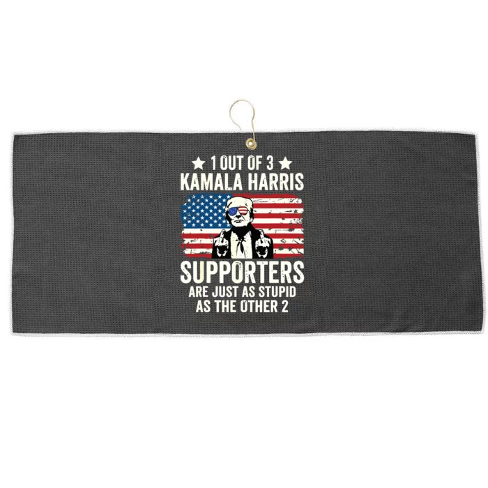 1 Out Of 3 Kamala Harris Supporters Are Just As Stupid Large Microfiber Waffle Golf Towel