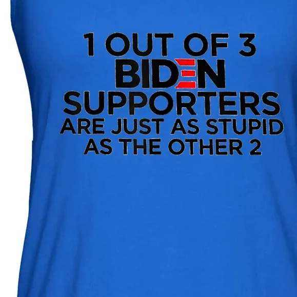 1 Out Of 3 Biden Supporters Are Just As Stupid Ladies Essential Flowy Tank