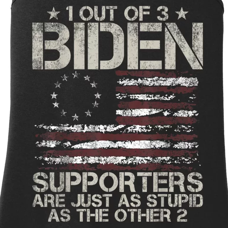 1 Out Of 3 Biden Supporters Are As Stupid As The Other 2 Ladies Essential Tank