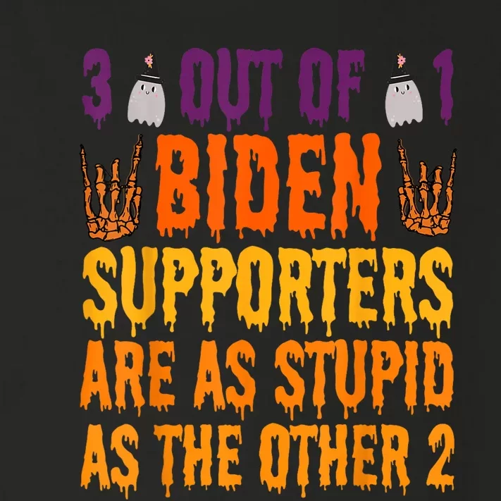 1 Out Of 3 Biden Supporters Are Just As Stupid For Halloween Toddler Long Sleeve Shirt