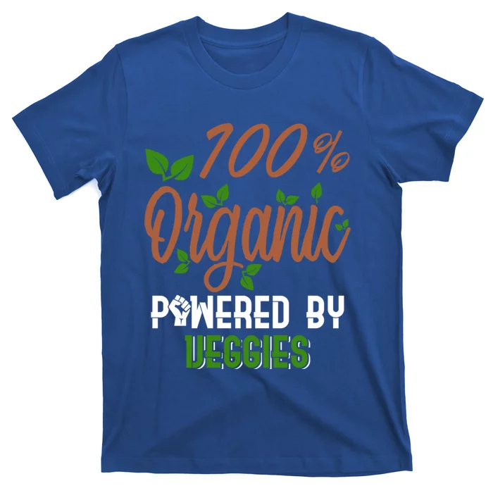 100% Organic Powered By Veggies Cool Gift T-Shirt