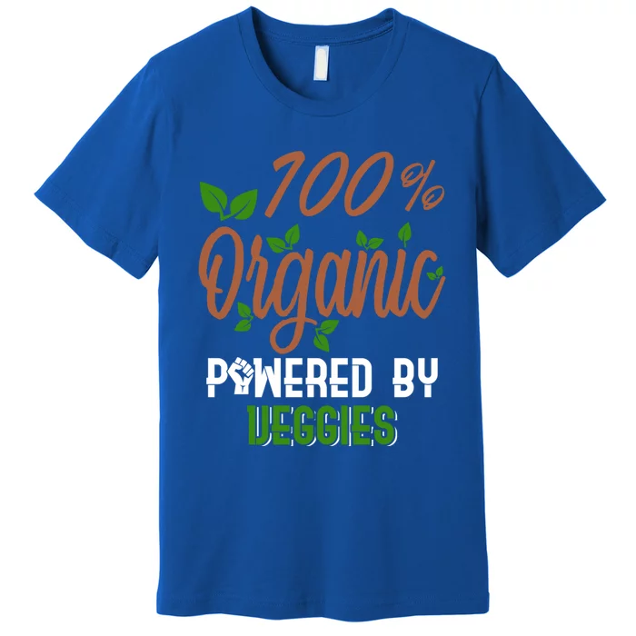 100% Organic Powered By Veggies Cool Gift Premium T-Shirt