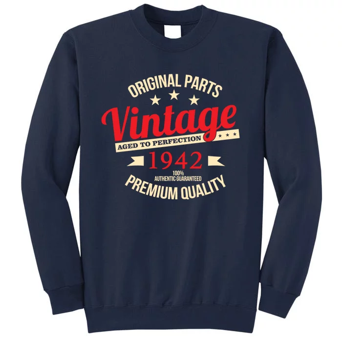 1942 Original Parts Vintage80th Birthday Tall Sweatshirt