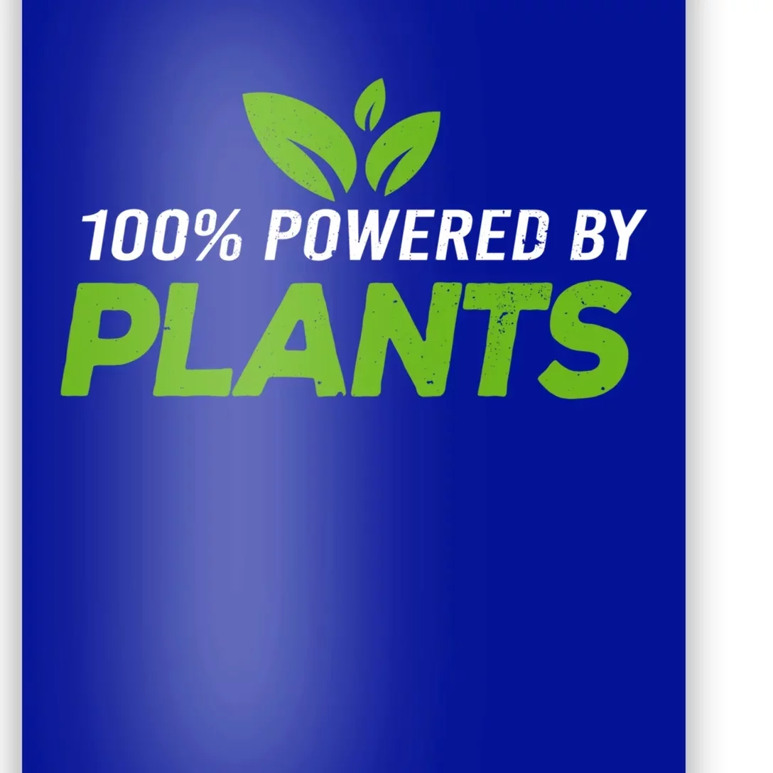 100% Powered By Plants Veggie Food Vegan Cool Gift Poster