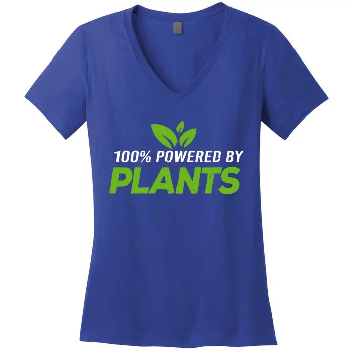 100% Powered By Plants Veggie Food Vegan Cool Gift Women's V-Neck T-Shirt