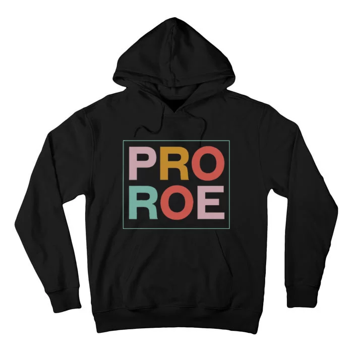 1973 P.R.O C.H.O.I.C.E Feminist Tall Hoodie