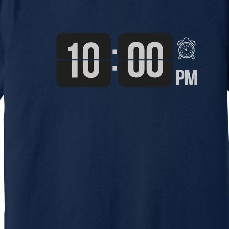 10:00 Pm Clock Premium T-Shirt