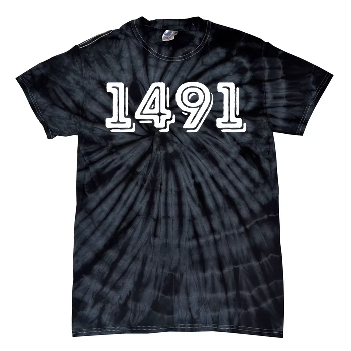 1491 Pre Columbus Decolonize Native American Indigenous Tie-Dye T-Shirt