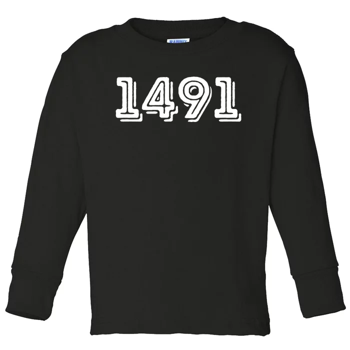 1491 Pre Columbus Decolonize Native American Indigenous Toddler Long Sleeve Shirt