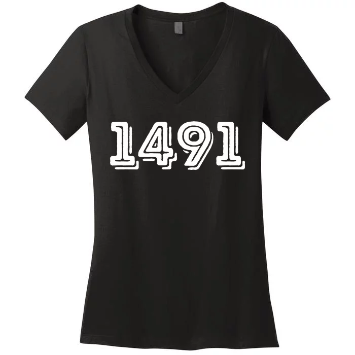 1491 Pre Columbus Decolonize Native American Indigenous Women's V-Neck T-Shirt