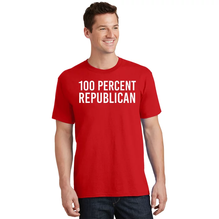 100 Percent Republican, Republican Gift T-Shirt