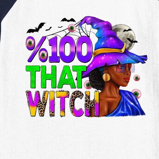 100 Percent That Witch Black Afro Witch Halloween Baseball Sleeve Shirt