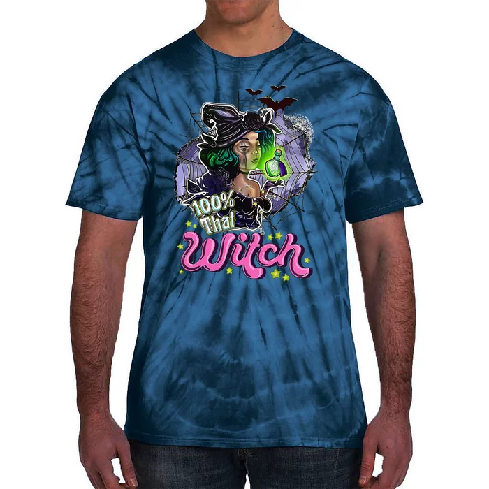 100 Percent That Witch Funny Halloween Gifts Tie-Dye T-Shirt