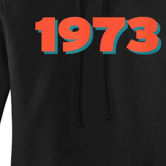 1973 Retro Historic Year Remembrance Women's Pullover Hoodie