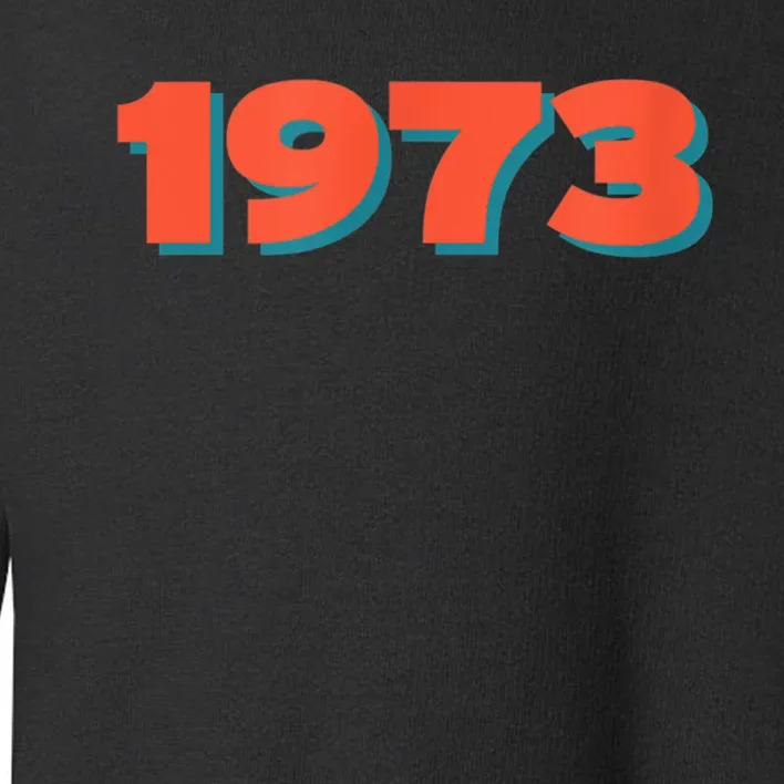 1973 Retro Historic Year Remembrance Toddler Sweatshirt