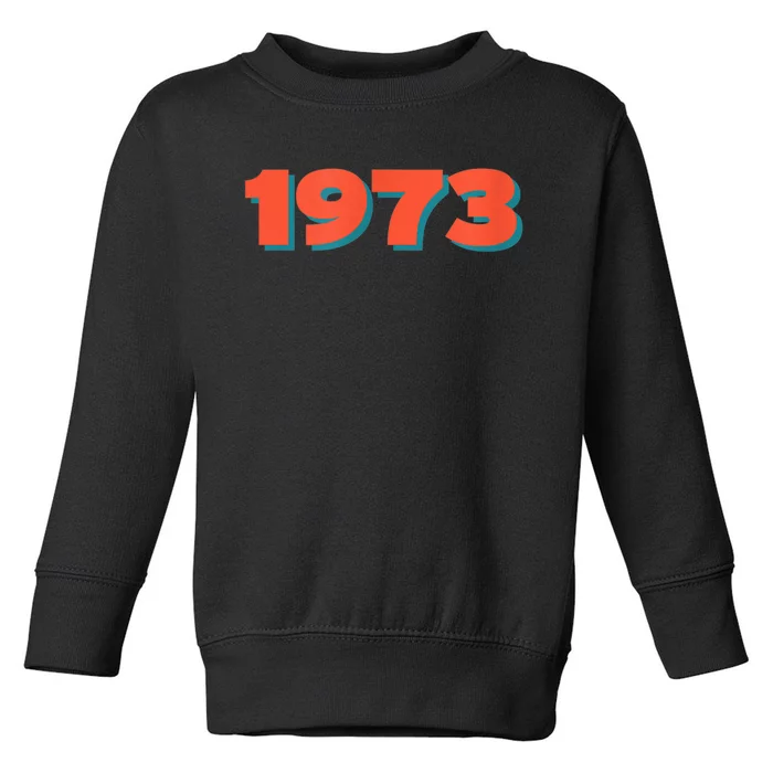 1973 Retro Historic Year Remembrance Toddler Sweatshirt