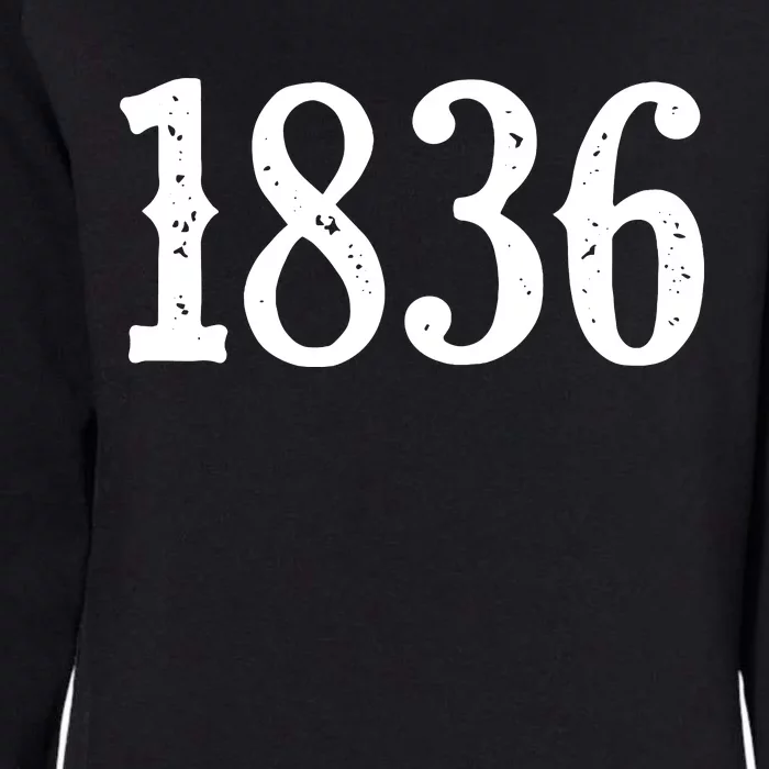 1836 Republic Of Texas Revolution Independence Womens California Wash Sweatshirt