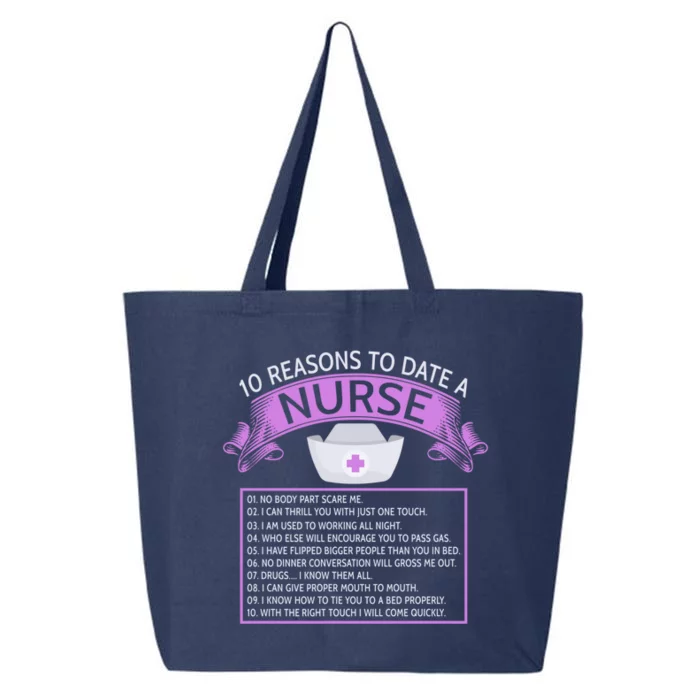 10 Reasons To Date A Nurse Funny Dating Saying Gift 25L Jumbo Tote