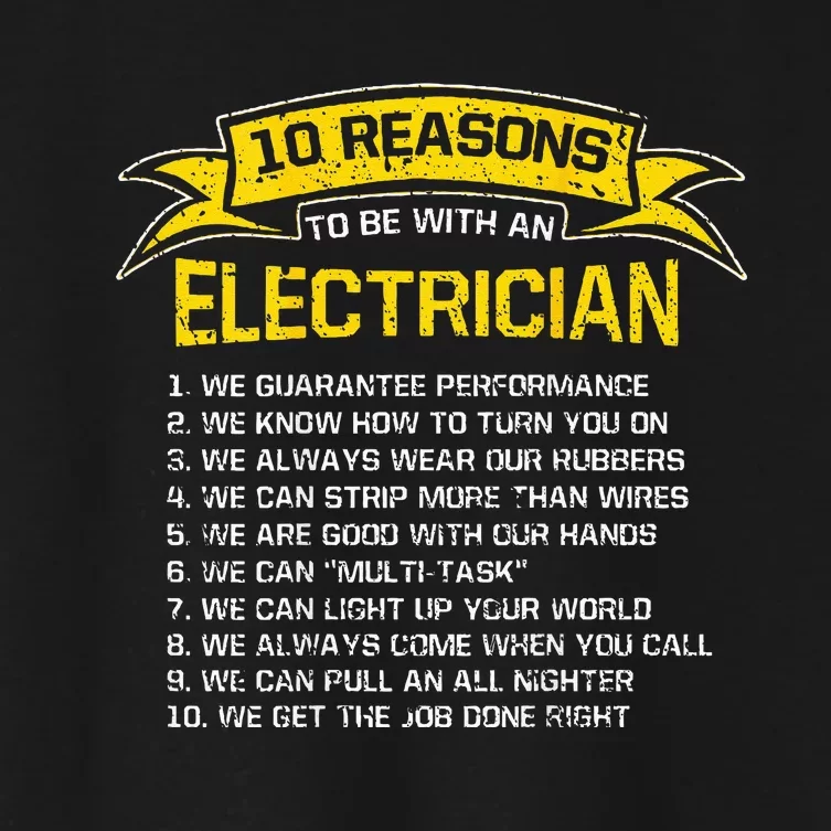 10 Reasons To Be With An Electrician Women's Crop Top Tee