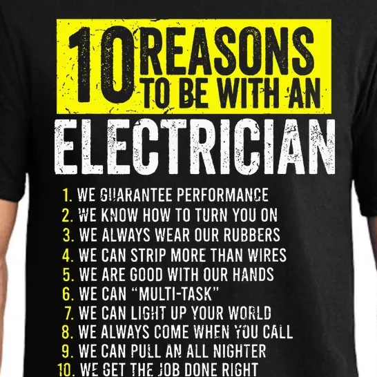 10 Reasons To Be With An Electrician Electricians Pajama Set