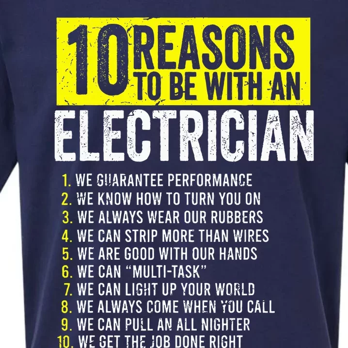 10 Reasons To Be With An Electrician Electricians Sueded Cloud Jersey T-Shirt