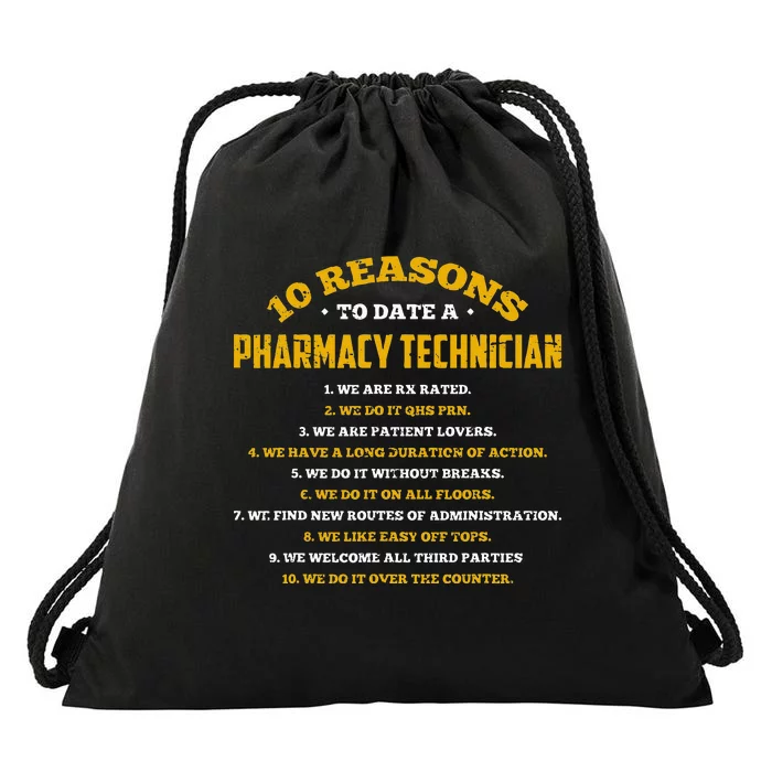 10 reasons to date a pharmacy technician Drawstring Bag