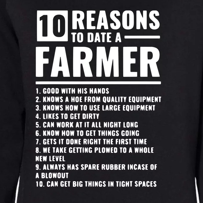 10 Reasons To Date A Farmer Womens California Wash Sweatshirt