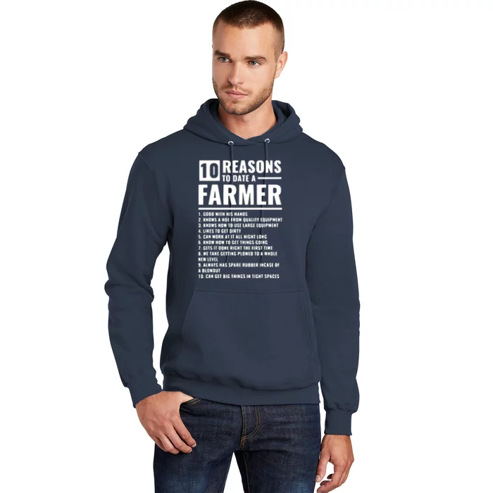 10 Reasons To Date A Farmer Hoodie