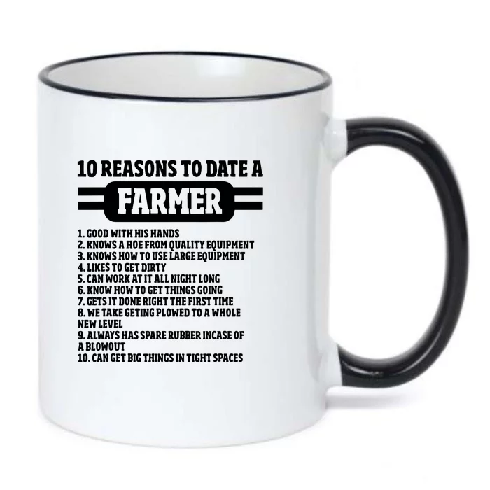 10 Reasons To Date A Farmer Funny Farming Humor For Men Black Color Changing Mug