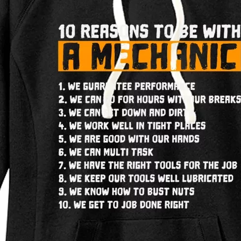 10 Reasons To Be With A Mechanic Funny Gift Motor Mechanic Gift Women's Fleece Hoodie