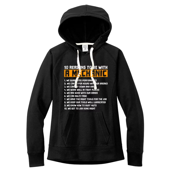 10 Reasons To Be With A Mechanic Funny Gift Motor Mechanic Gift Women's Fleece Hoodie