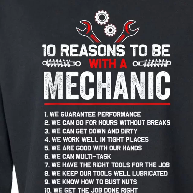 10 Reasons To Be With A Mechanic For Men Car Mechanics Cropped Pullover Crew