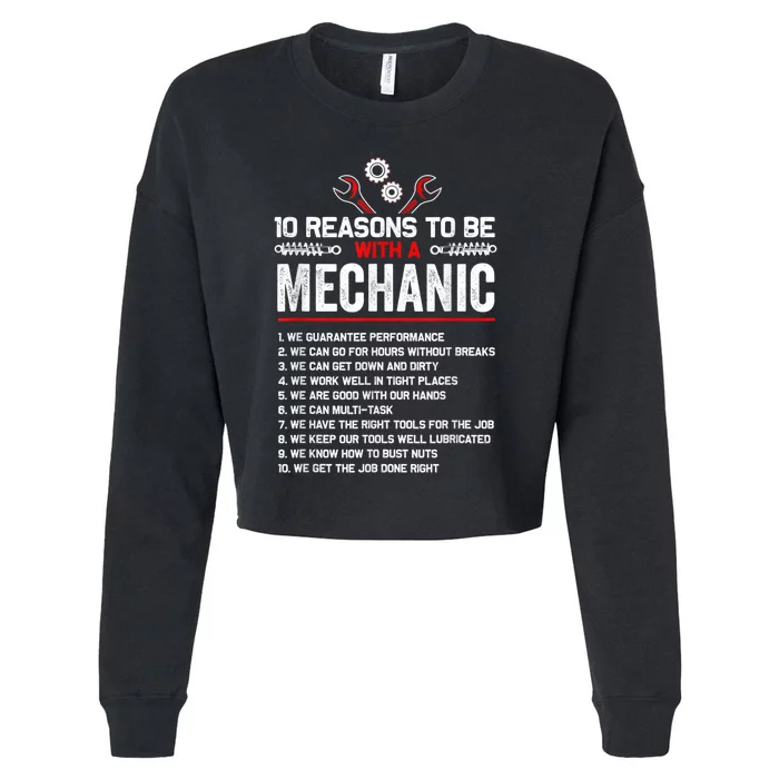 10 Reasons To Be With A Mechanic For Men Car Mechanics Cropped Pullover Crew