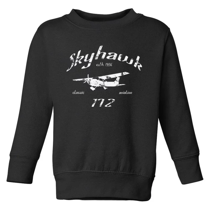 172 Skyhawk Airplane Classic Vintage Aviation Private PIlot Toddler Sweatshirt