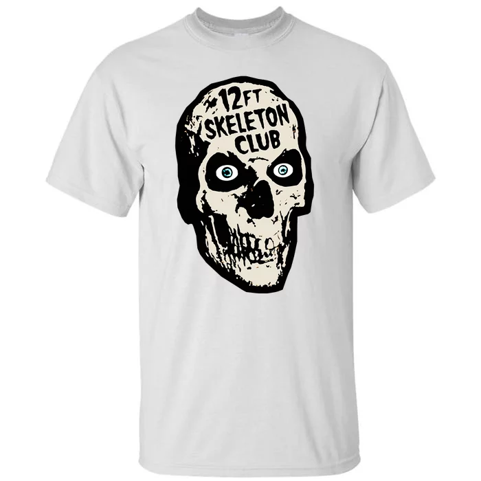 12ft Skeleton Club Skull Halloween Spooky Tall T-Shirt