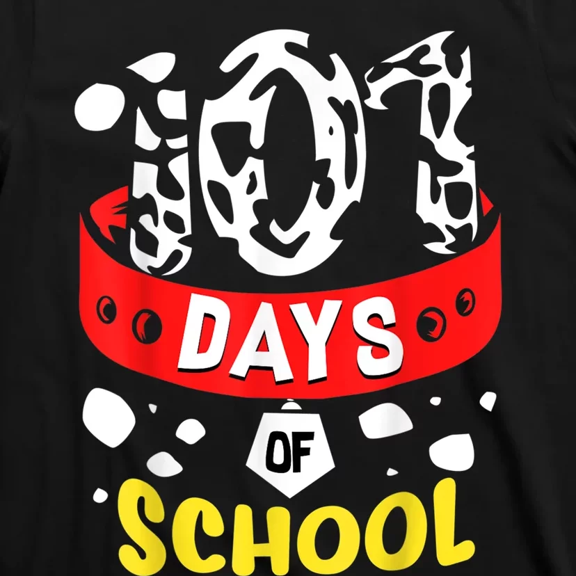 101 School Days Gift Dalmatian Dog 100th Sayings T-Shirt