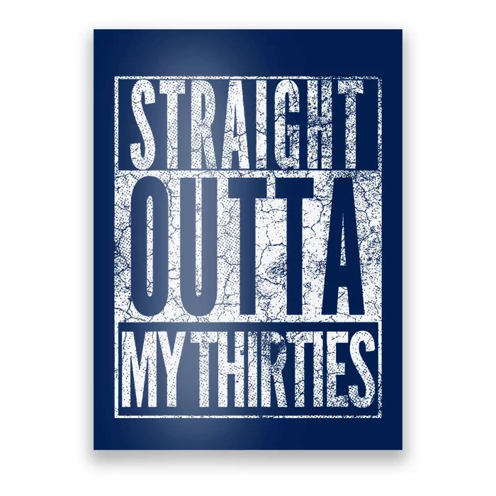 1984 Straight Outta My Thirties 40th Birthday Gift 40 Years Poster