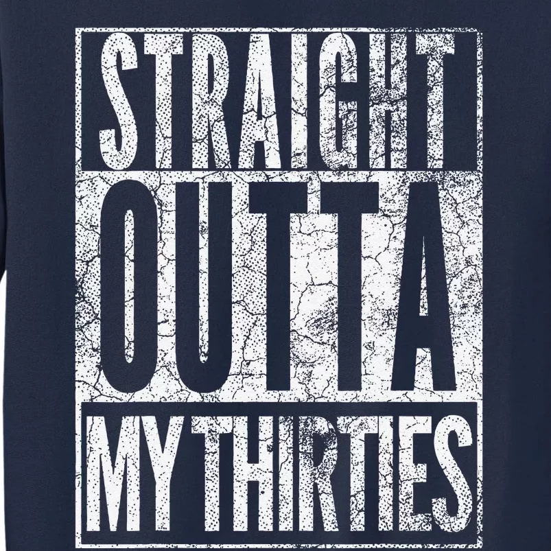 1984 Straight Outta My Thirties 40th Birthday Gift 40 Years Tall Sweatshirt