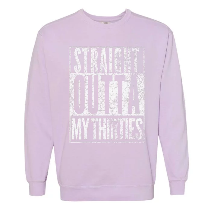 1984 Straight Outta My Thirties 40th Birthday Gift 40 Years Garment-Dyed Sweatshirt