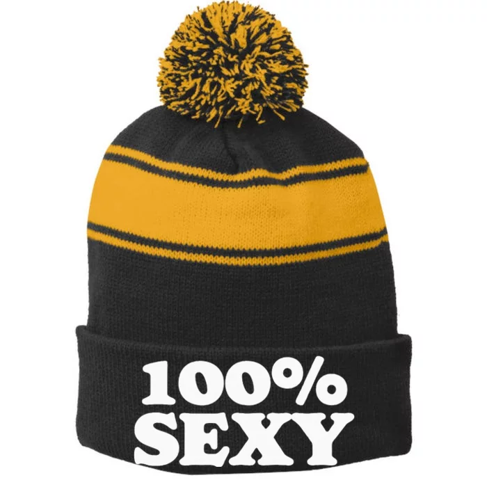 100 Sexy One Hundred Percen Sexy Funny Sarcastic Joke Stripe Pom Pom Beanie